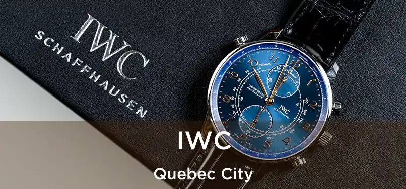  IWC Quebec City